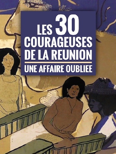 Les 30 courageuses de la Réunion Les 30 courageuses de la Réunion