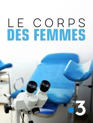 Le corps des femmes Le corps des femmes